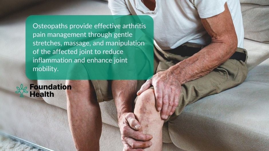 Knee Arthritis Osteopathy Treatment | Foundation Health Osteopathy